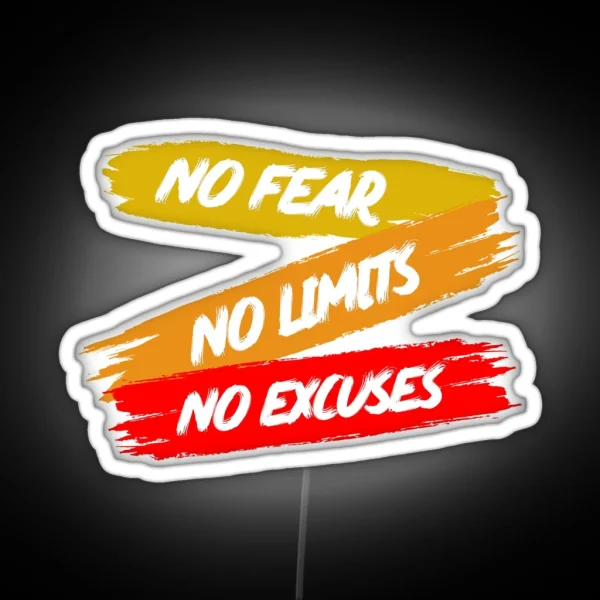 No Fear No Limits No Excuses RGB Neon Sign
