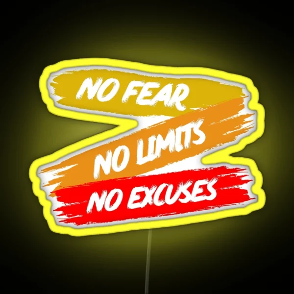No Fear No Limits No Excuses RGB Neon Sign
