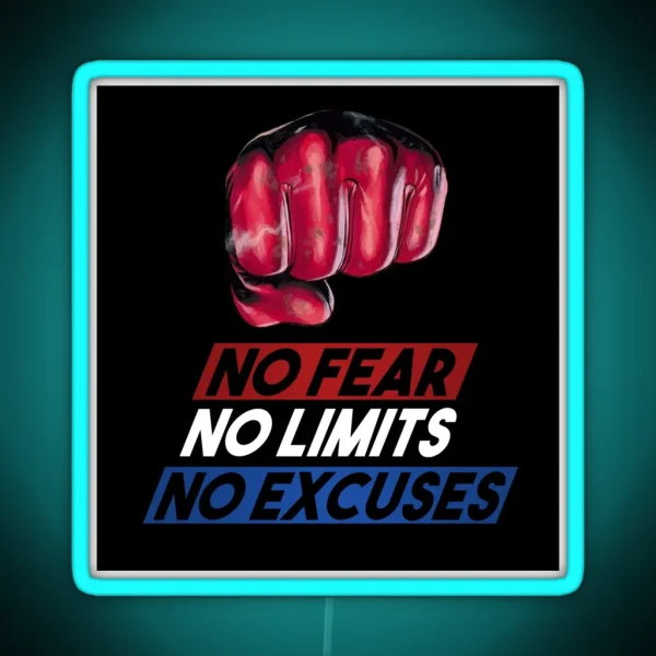 No Fear No Limits No Excuses RGB Neon Sign