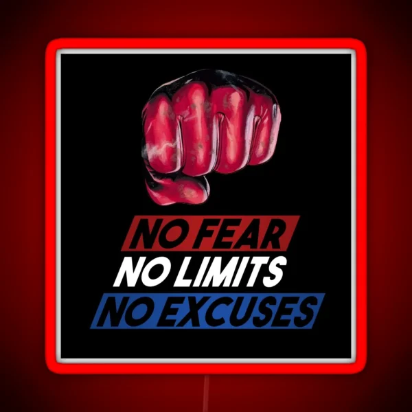 No Fear No Limits No Excuses RGB Neon Sign