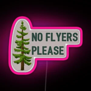 No Flyers Please Conifer Mailbox Led RGB Neon Sign