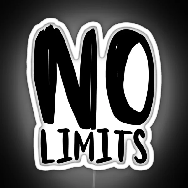 No Limits No Limits Led No Limits Led RGB Neon Sign