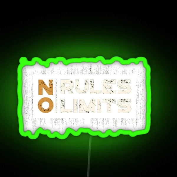 No Limits No Rules Badass Attitude Quote RGB Neon Sign