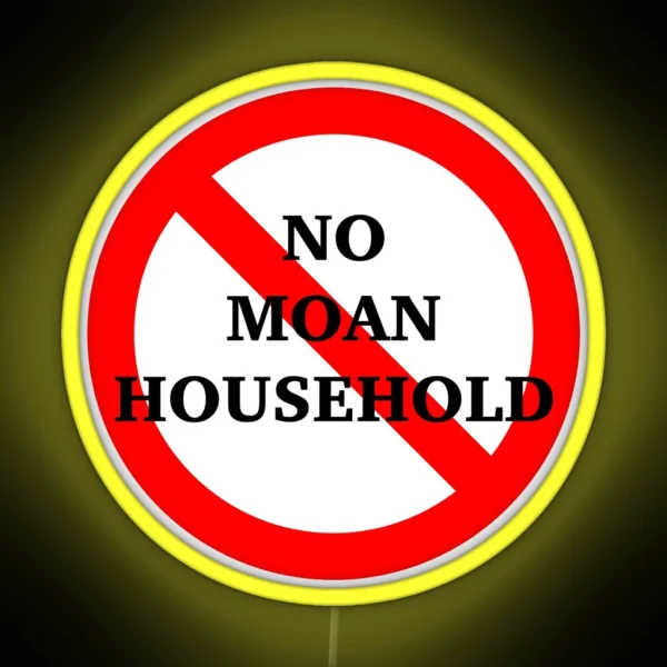 No Moan Household Nerdy Prudes Must Die RGB Neon Sign