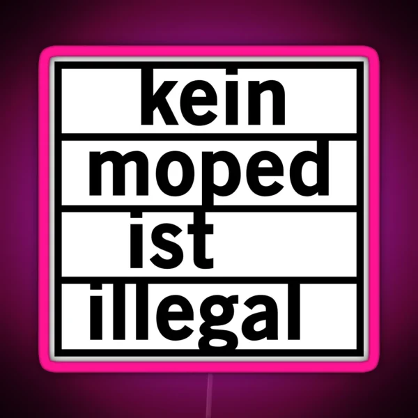 No Moped Is Illegal Black RGB Neon Sign