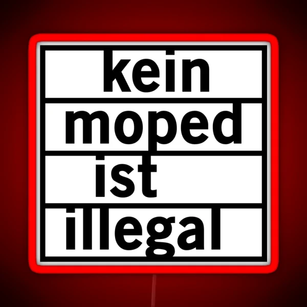 No Moped Is Illegal Black RGB Neon Sign