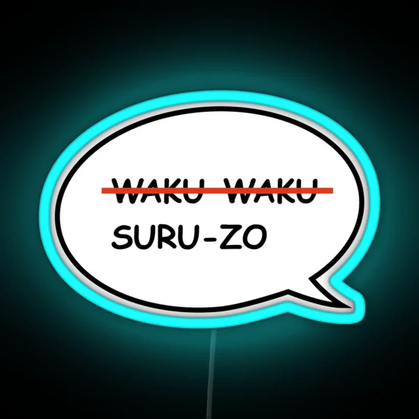 No More WAKU WAKU PLEASE RGB Neon Sign