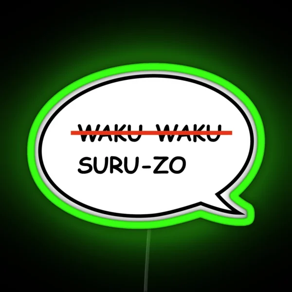 No More WAKU WAKU PLEASE RGB Neon Sign