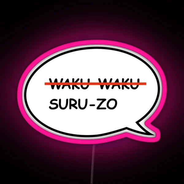 No More WAKU WAKU PLEASE RGB Neon Sign