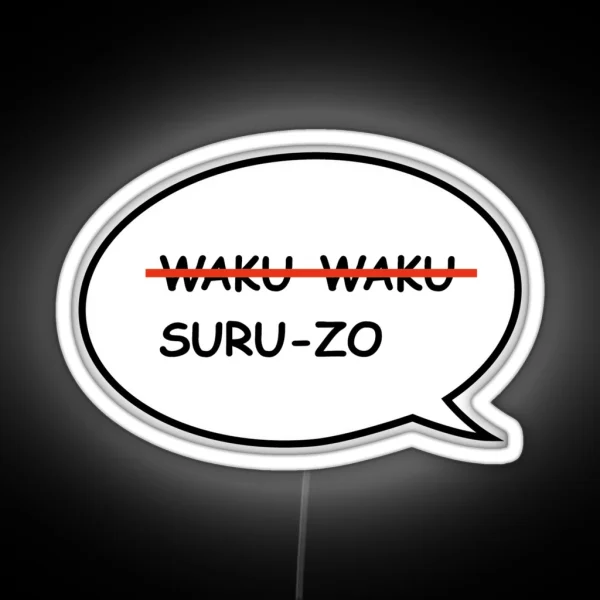 No More WAKU WAKU PLEASE RGB Neon Sign