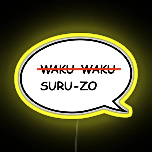 No More WAKU WAKU PLEASE RGB Neon Sign