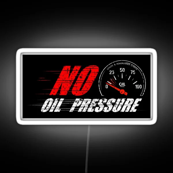 No Oil Pressure RGB Neon Sign
