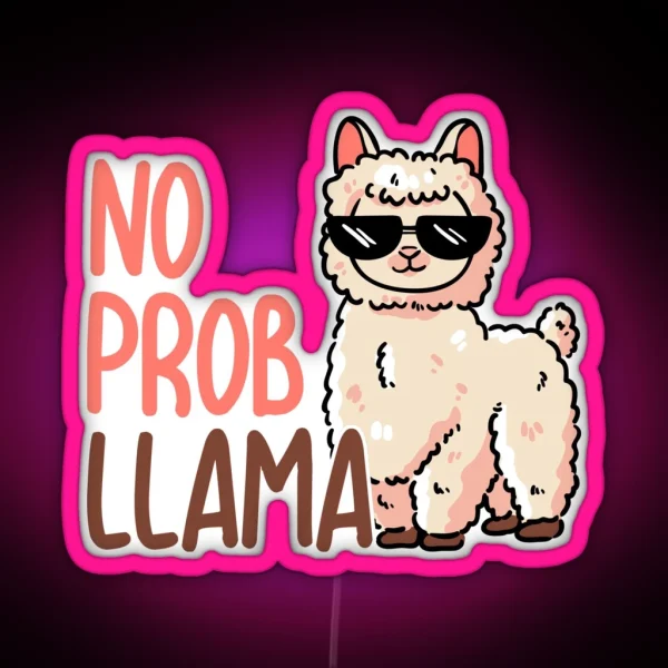 No Probllama RGB Neon Sign