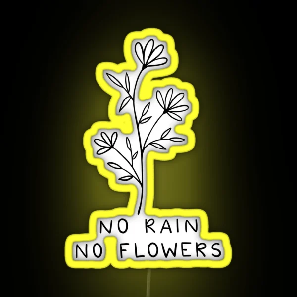 No Rain No Flowers Line Art RGB Neon Sign