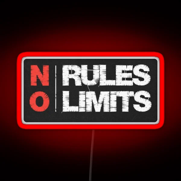 NO RULES NO LIMITS RGB Neon Sign