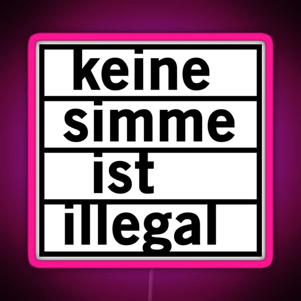 No Simme Is Illegal Black RGB Neon Sign