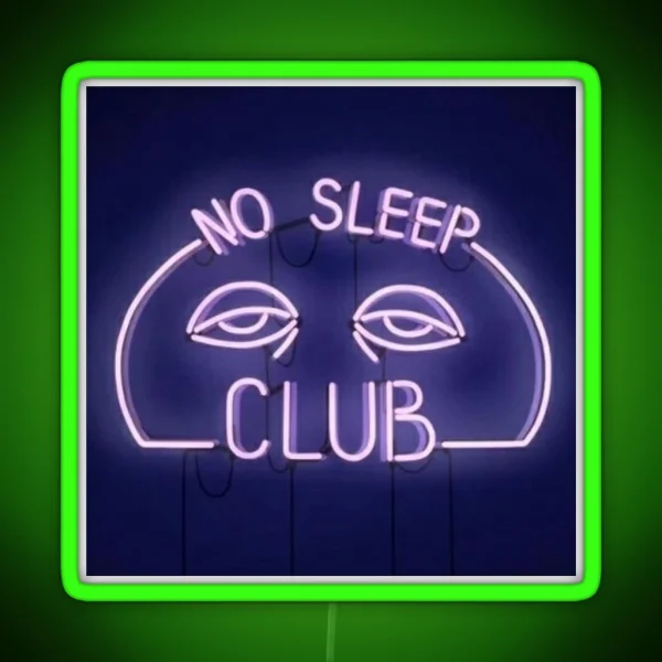 No Sleep Club Neon Sign RGB Neon Sign