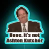 nope-it-s-not-ashton-kutcher-neon-sign-rgb-blue