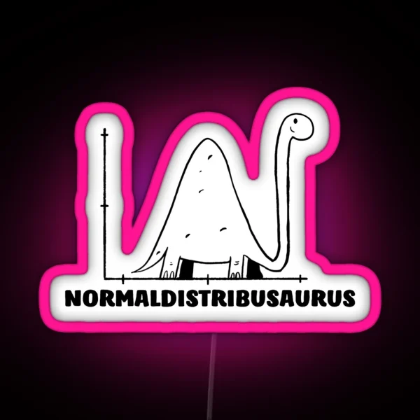 Normaldistribusaurus Normal Distribution II Funny Math RGB Neon Sign