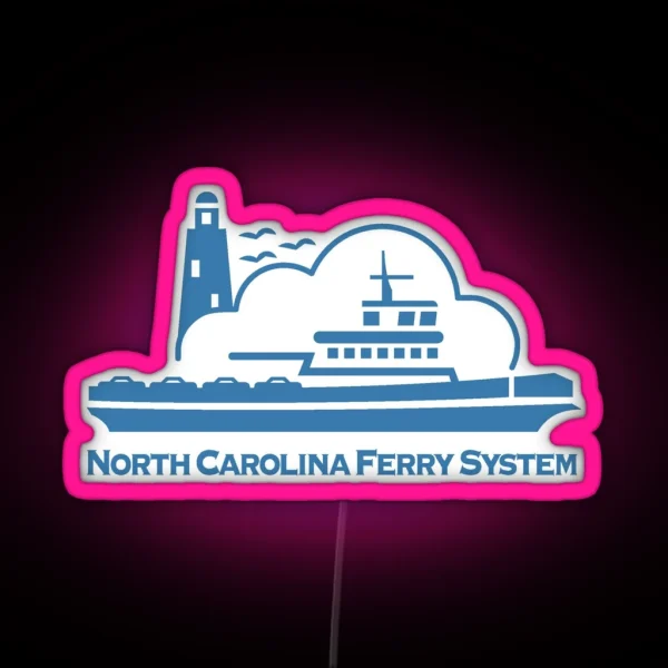 North Carolina Ferry System RGB Neon Sign