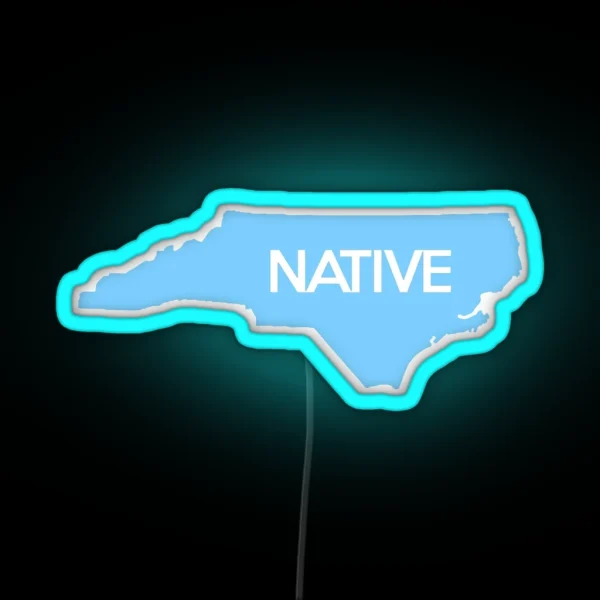 North Carolina Native NC Blue RGB Neon Sign