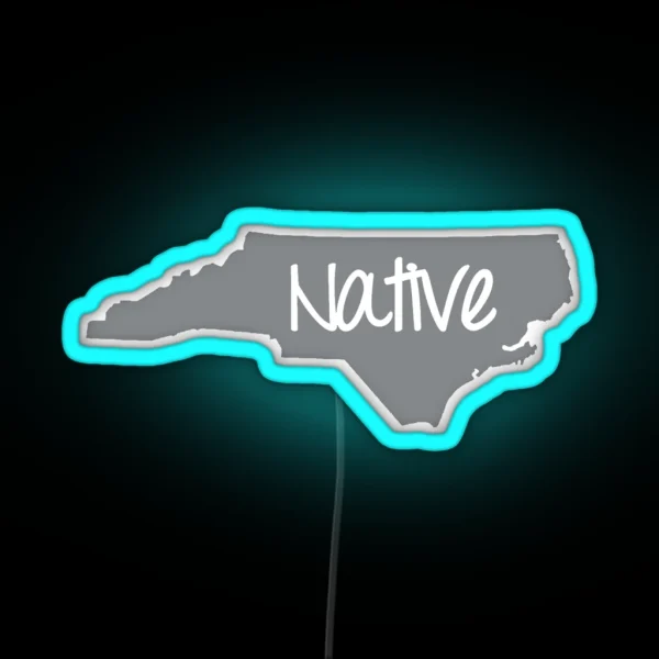 North Carolina Native NC Pride RGB Neon Sign