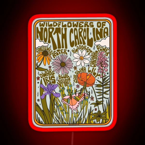 North Carolina Wildflowers RGB Neon Sign