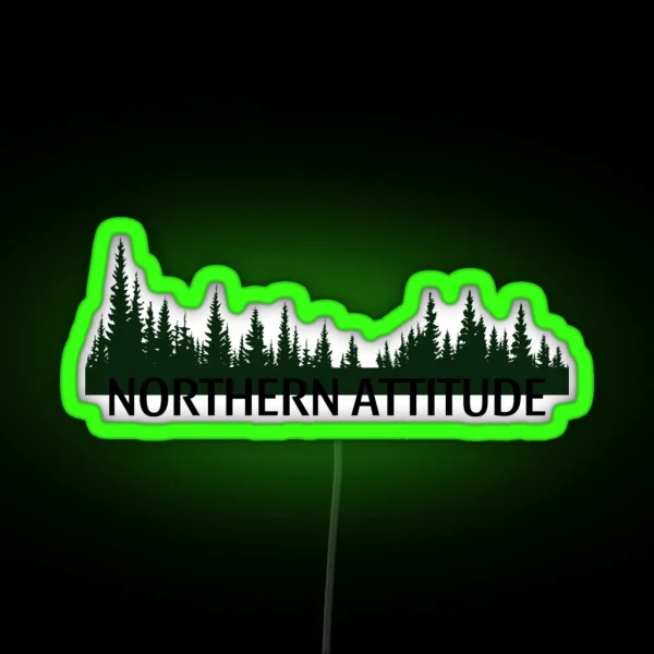 Northern Attitude RGB Neon Sign