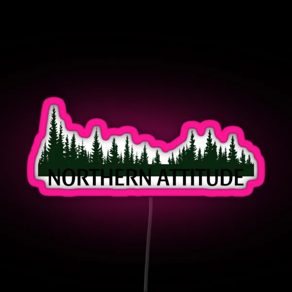 Northern Attitude RGB Neon Sign