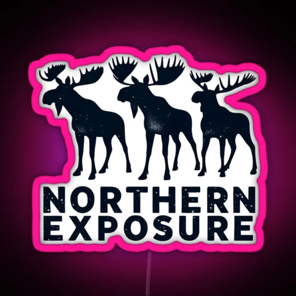 Northern Exposure Tribute Cicely Alaska RGB Neon Sign