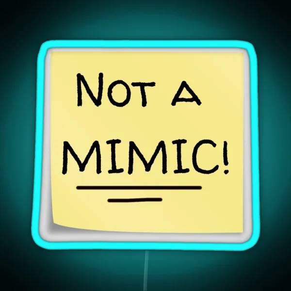 Not A MIMIC Post It Note RGB Neon Sign