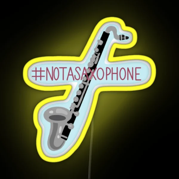 Not A Saxophone RGB Neon Sign
