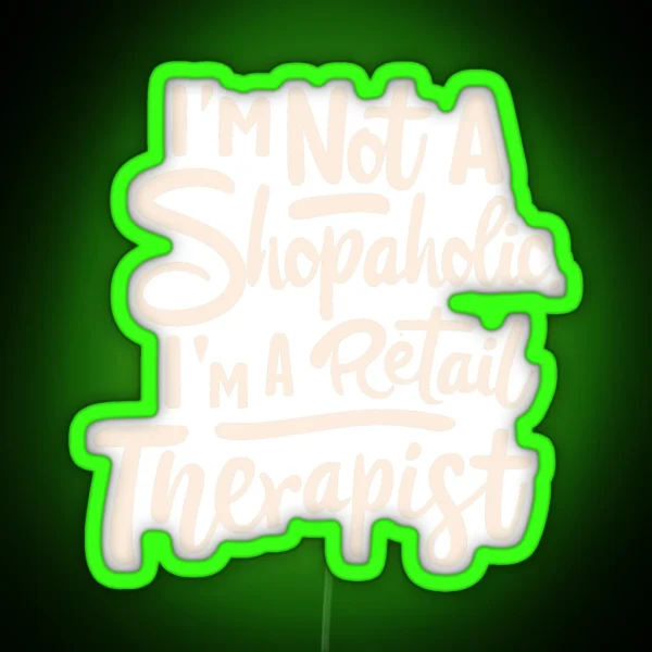 Not A Shopaholic RGB Neon Sign