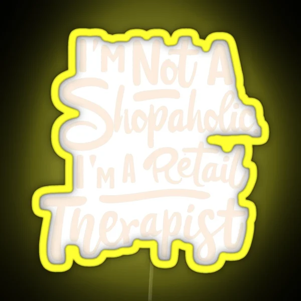 Not A Shopaholic RGB Neon Sign