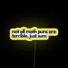 not all math puns are terrible just sum neon sign rgb led yellow