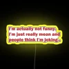 not-joking-i-m-mean-rgb-neon-sign-yellow