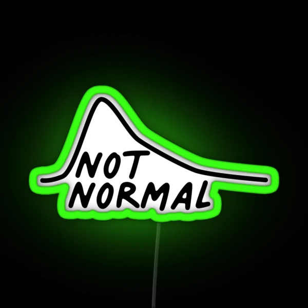 Not Normal Curve Average Median Stats RGB Neon Sign