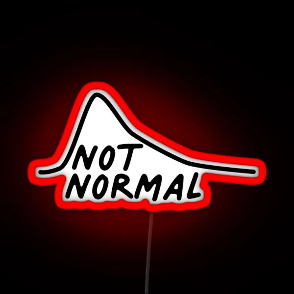 Not Normal Curve Average Median Stats RGB Neon Sign