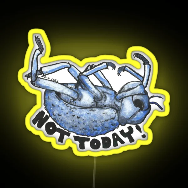 Not Today BDFB RGB Neon Sign