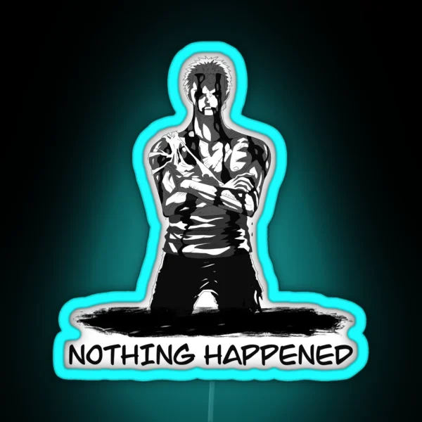 Nothing Happened Anime Moments Manga RGB Neon Sign