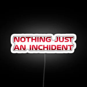 Nothing Just An Incident Charles Leclerc RGB Neon Sign