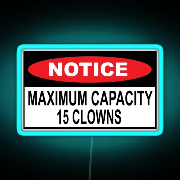 Notice Maximum Capacity 15 Clowns Funny Bumper Led RGB Neon Sign