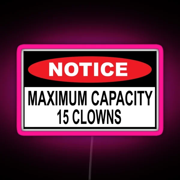 Notice Maximum Capacity 15 Clowns Funny Bumper Led RGB Neon Sign