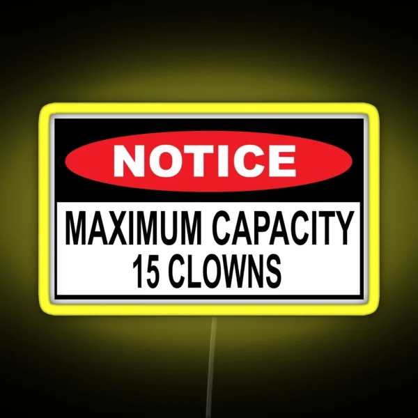 Notice Maximum Capacity 15 Clowns Funny Bumper Led RGB Neon Sign