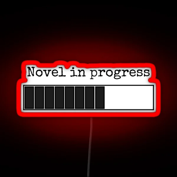 Novel In Progress Loading Bar RGB Neon Sign