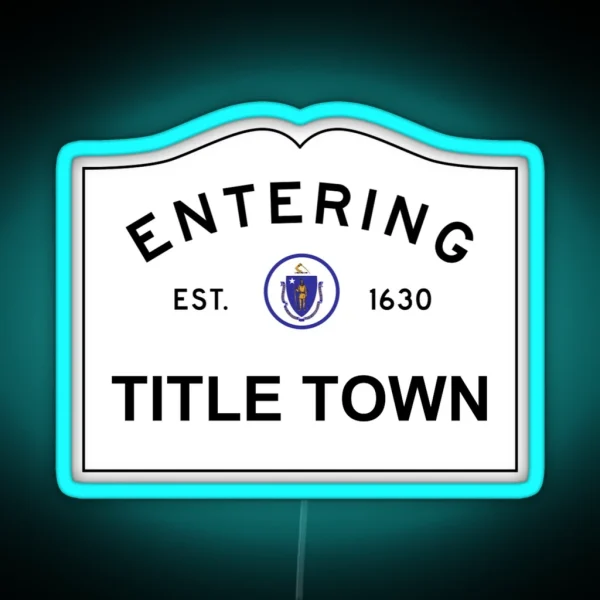 Now Entering Title Town RGB Neon Sign
