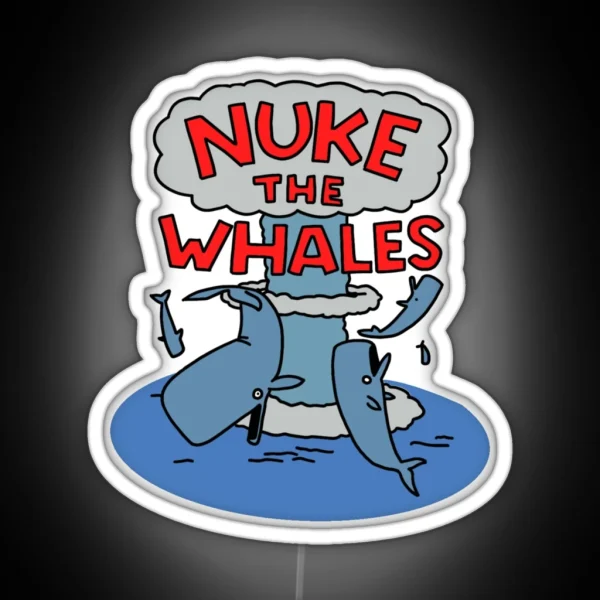 Nuke The Whales RGB Neon Sign
