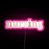 Nursing Neon Sign with RGB Lighting and Pink Glow