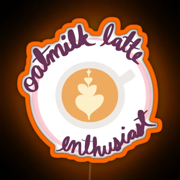 Oatmilk Latte Enthusiast RGB Neon Sign