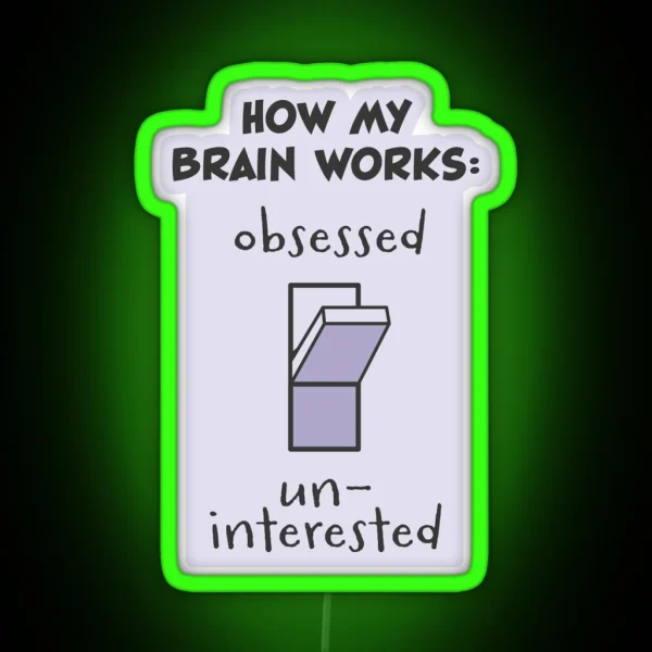 Obsessed Uninterested Led RGB Neon Sign